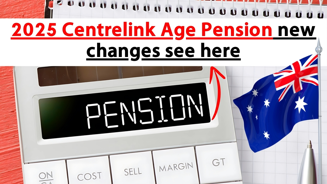 2025 Centrelink Age Pension